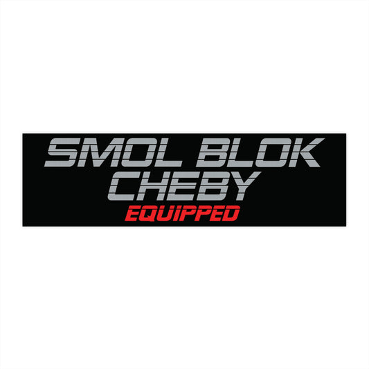 Smol Blok Cheby Equipped Bumper Sticker